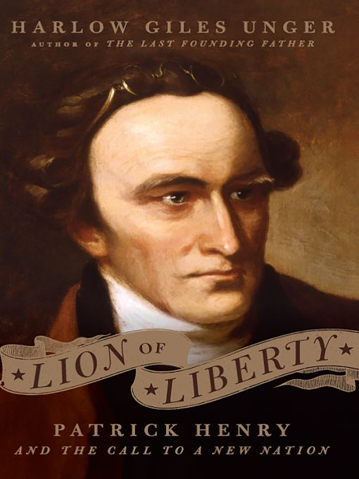Title details for Lion of Liberty by Harlow Giles Unger - Available